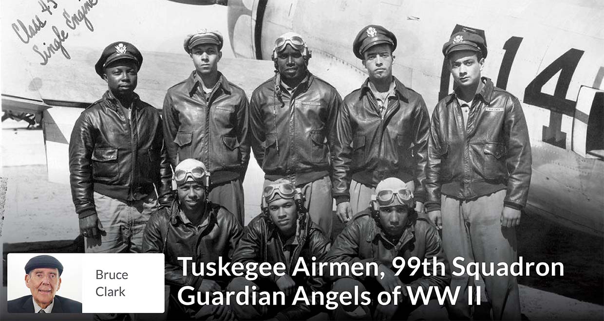 Tuskegee Airmen 99th Squadron Guardian Angels Of WW II Seton Magazine