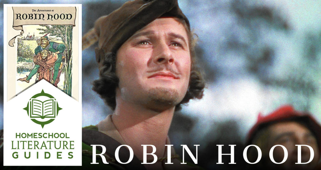 Robin Hood: The Ideal of a Good, Noble & Happy Heart