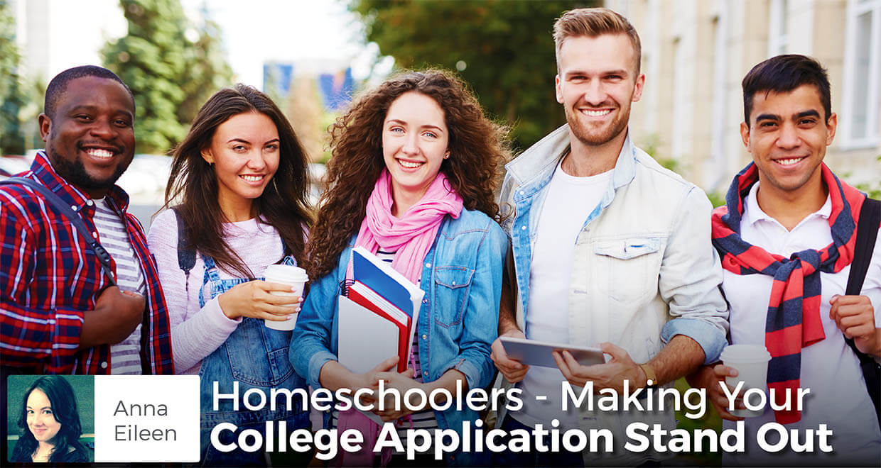 Homeschoolers - Making Your College Application Stand Out