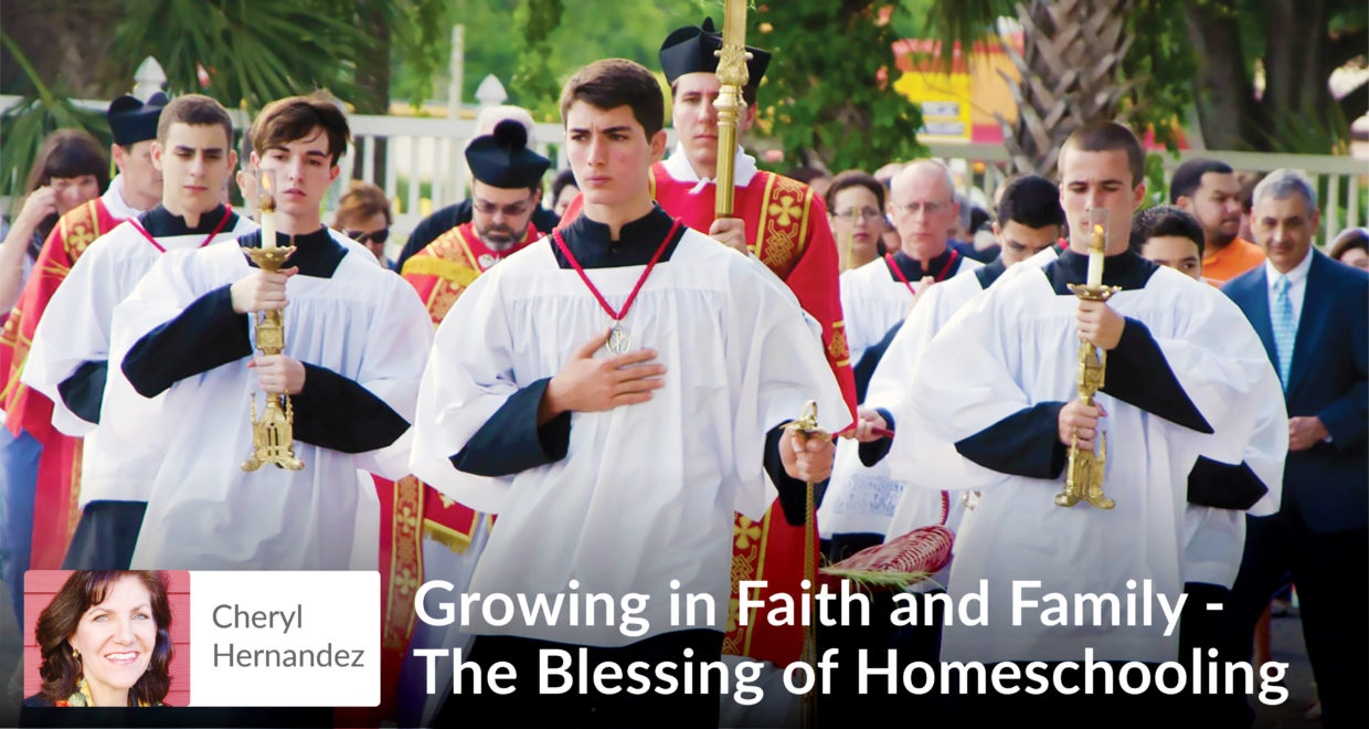 Growing In Faith And Family - The Blessing Of Homeschooling