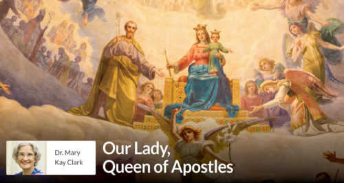 Our Lady Queen of Apostles - Seton Magazine