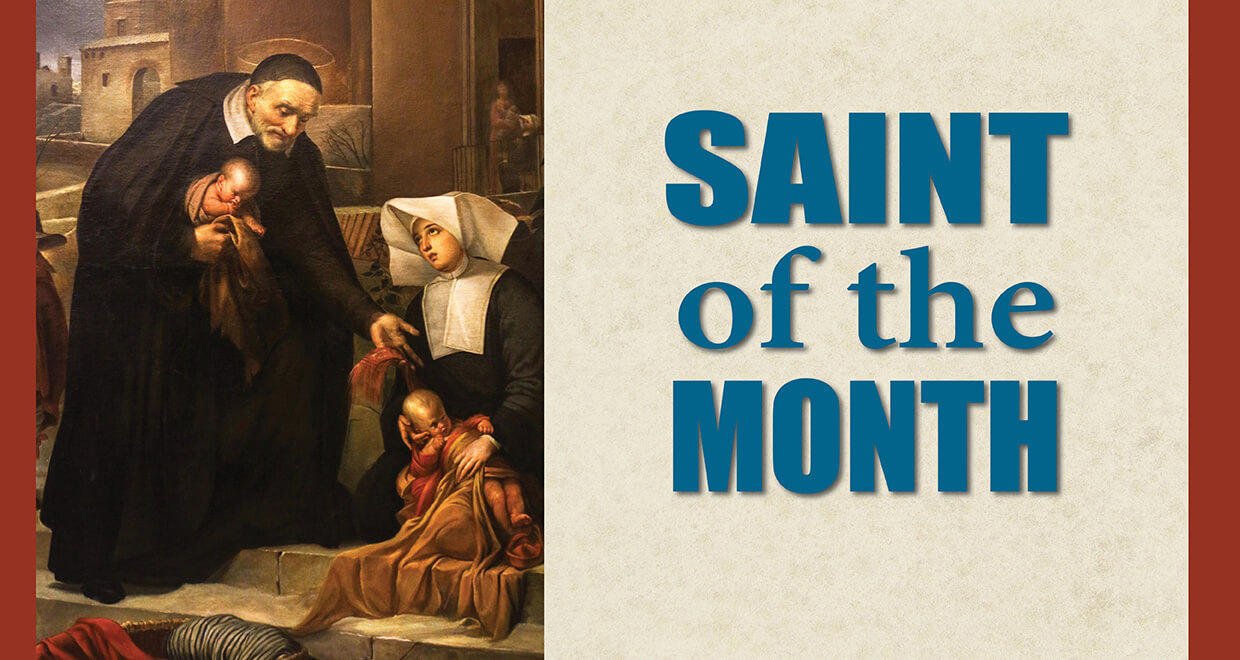 St. Vincent de Paul: The Apostle of Charity