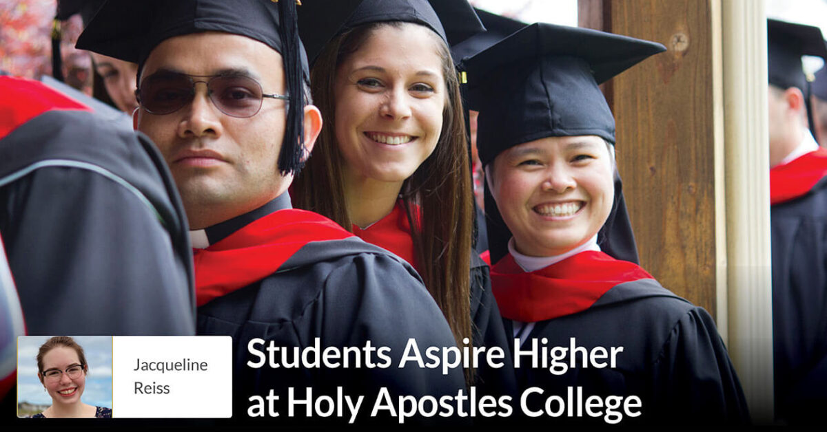 Students Aspire Higher At Holy Apostles College - Seton Magazine